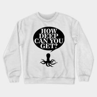 How deep Crewneck Sweatshirt